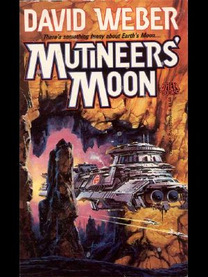 [Dahak 01] • Mutineers' moon